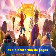 ok8 plataforma de jogos